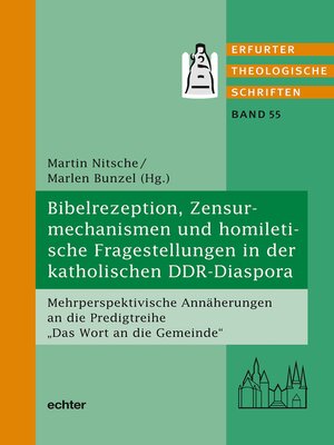 cover image of Bibelrezeption, Zensurmechanismen und homiletische Fragestellungen in der katholischen DDR-Diaspora
